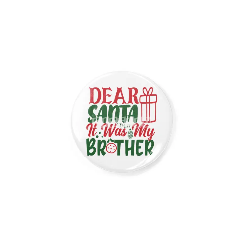 Beautiful Dear Santa It Was My Brother Rozet