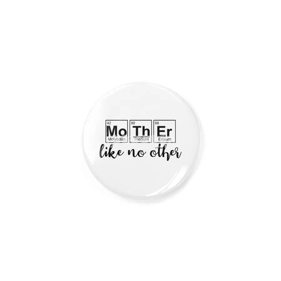Mother Like No Other Best Mom Periodic Table Rozet