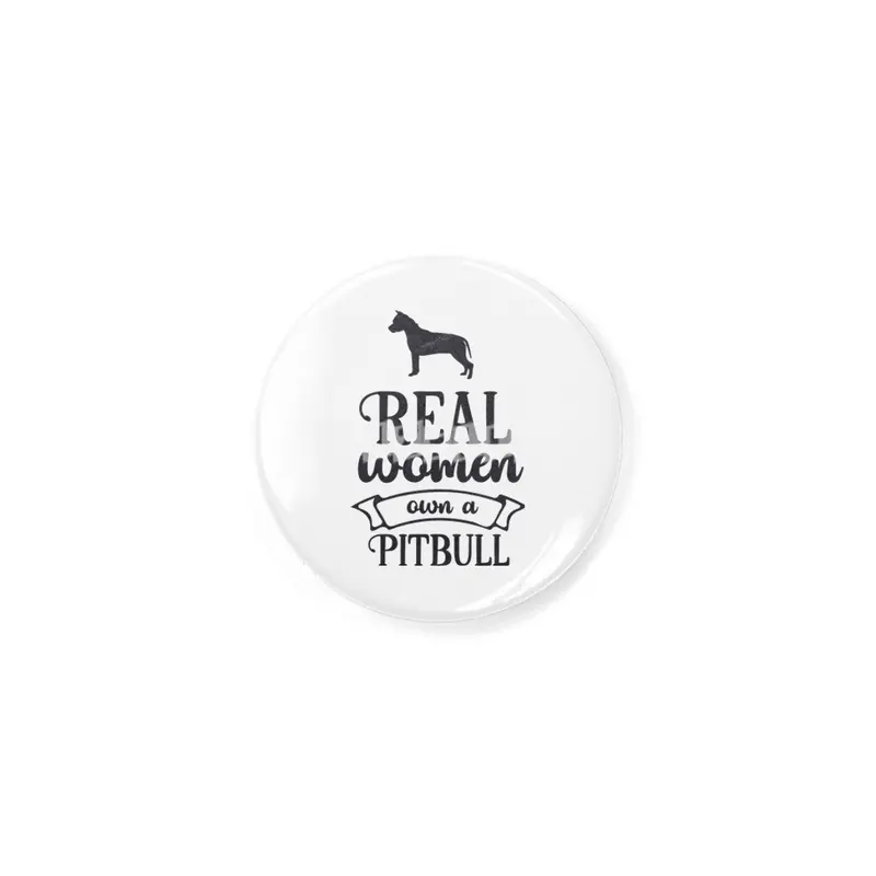 Real Women Own a Pitbull Rozet