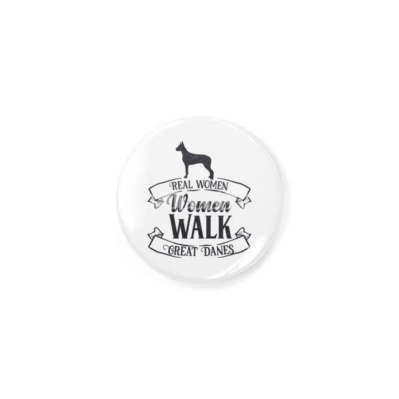Real Women Walk Great Danes Rozet