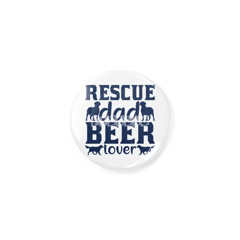 Rescue Dad Beer Lover Rozet