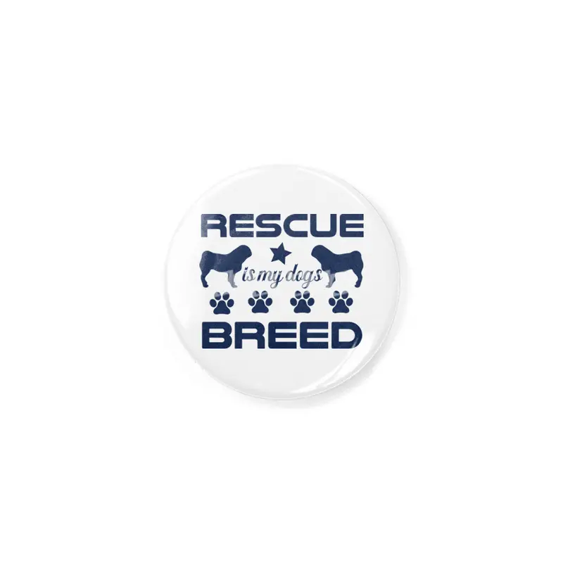 Rescue is My Dogs Breed Rozet