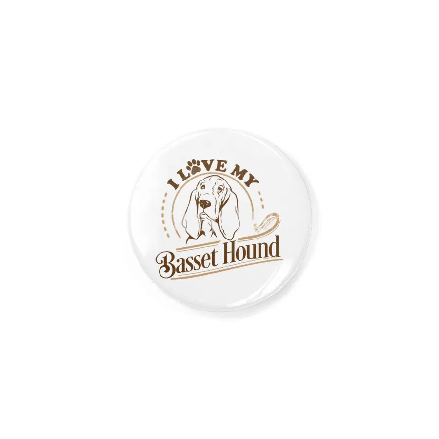 I Love My Basset Rozet