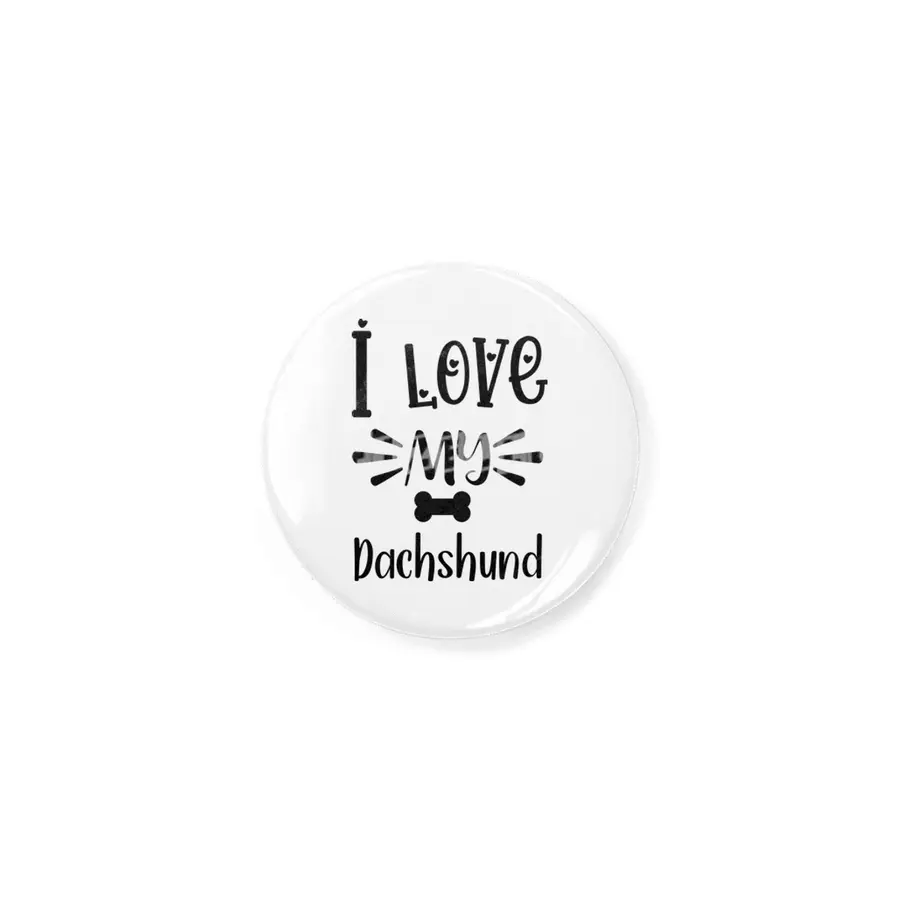 I Love My Dachshund Quote Rozet