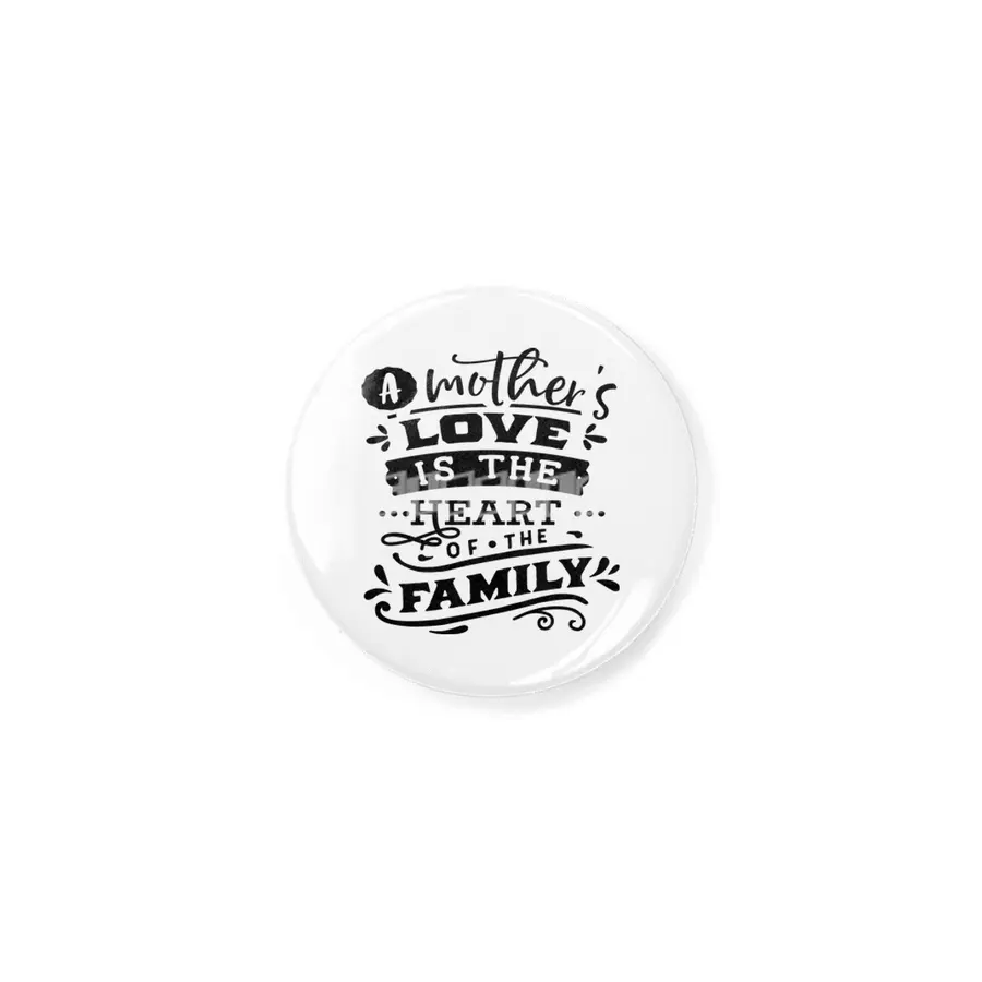 A Mother's Love is the Heart of Family Rozet