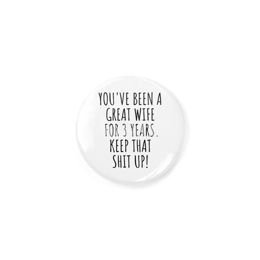 3 Years Anniversary Wife Funny Gift for 3rd Wedding Relationship Couple Marriage Rozet