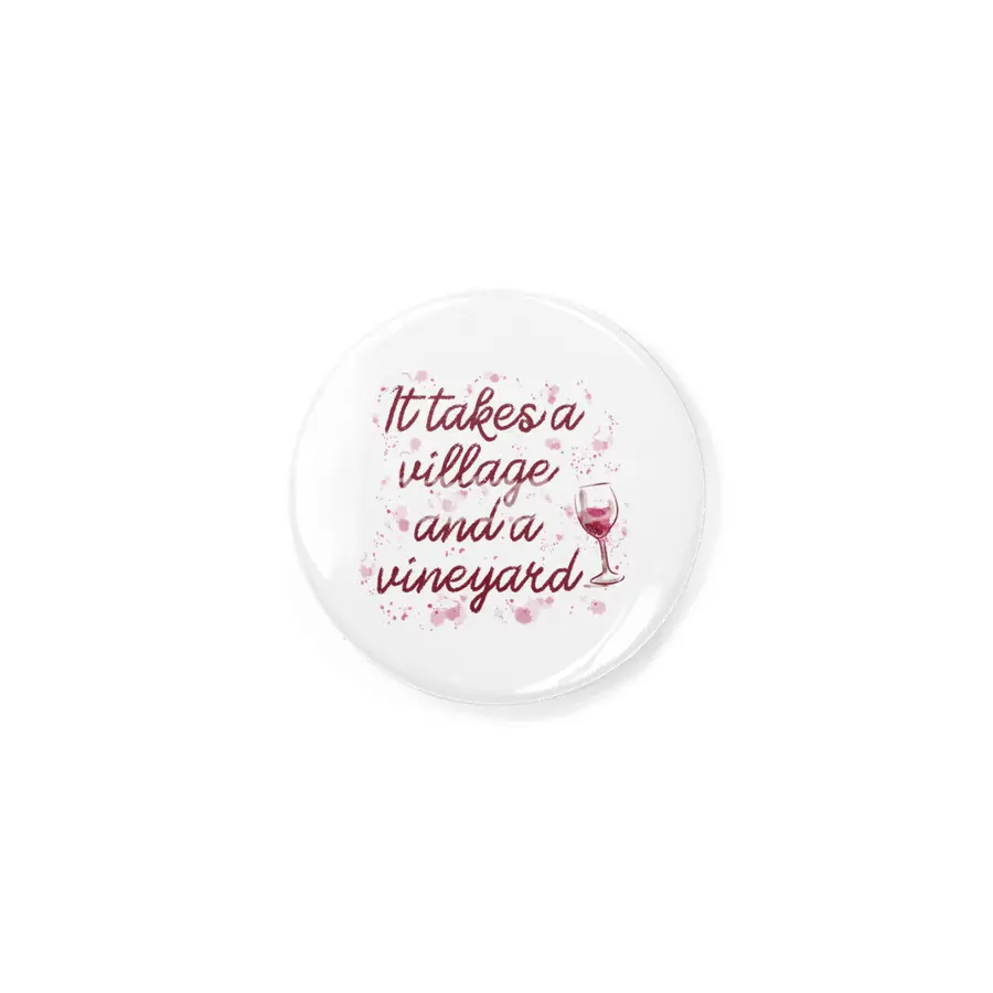 It takes a village and a vineyard Rozet