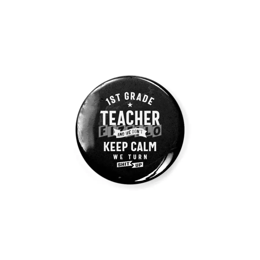 1st Grade Teacher Gift Funny Job Title Profession Birthday Idea Rozet