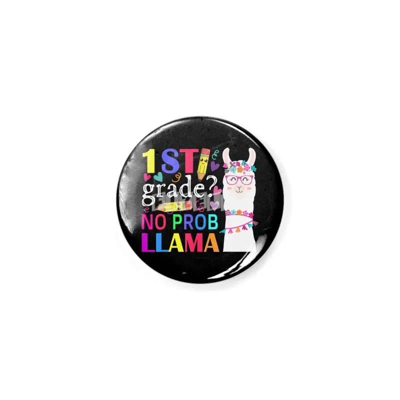1st grade no prob-llama teacher student first day of school Rozet