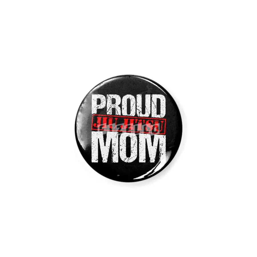 Proud Jiu Jitsu Mom BJJ Martial Arts Rozet
