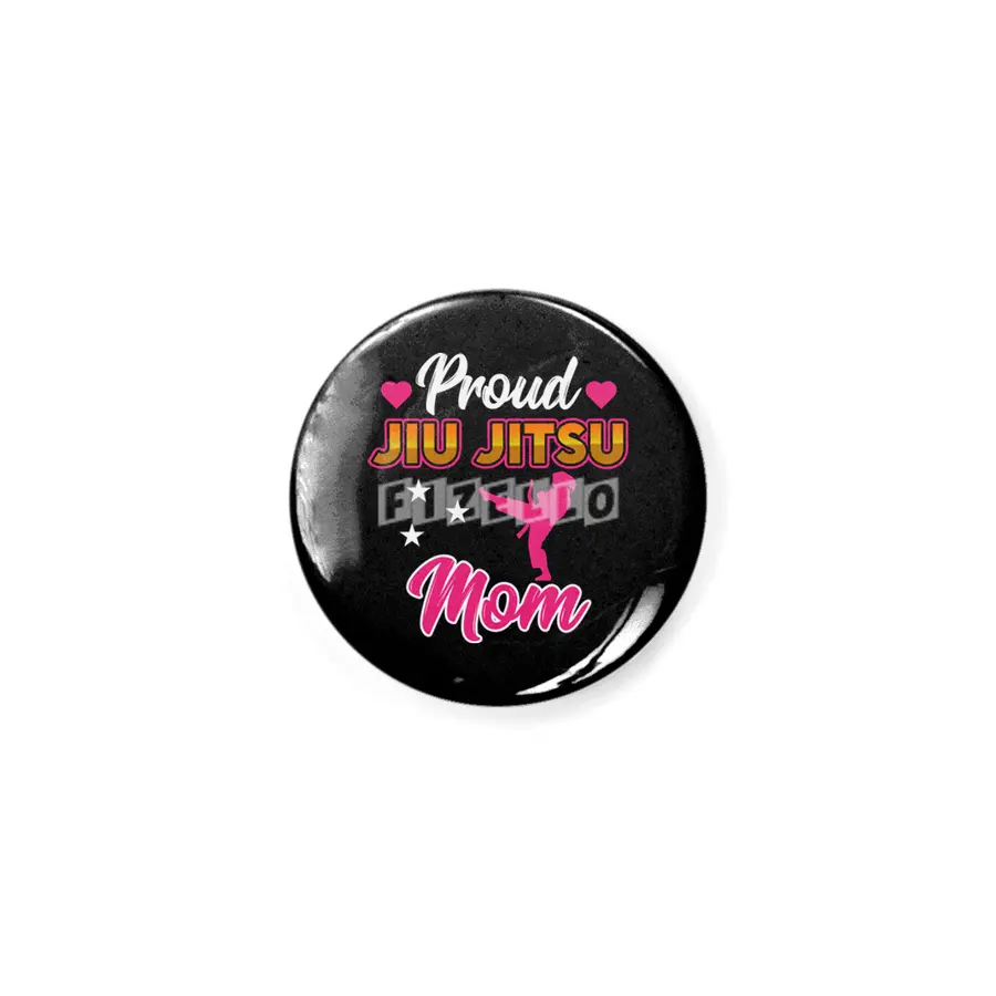 Proud Jiu Jitsu Mom BJJ Martial Arts Rozet