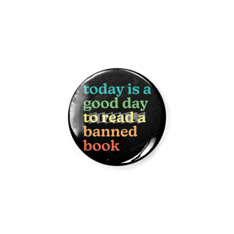 Today is a good day to read a banned book Rozet