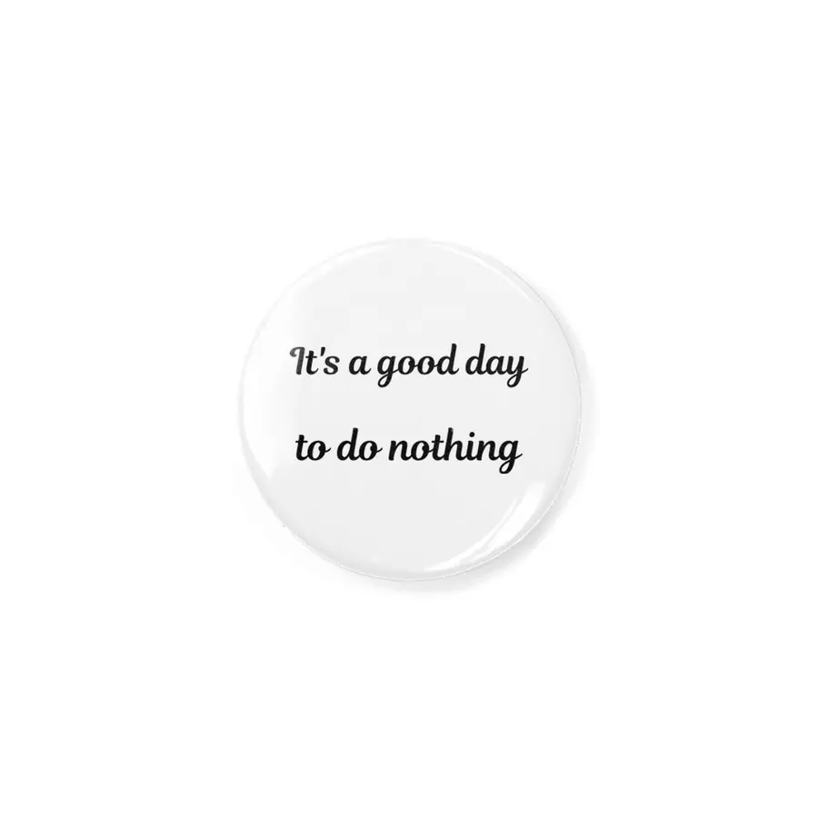 It's a good day to do nothing Rozet