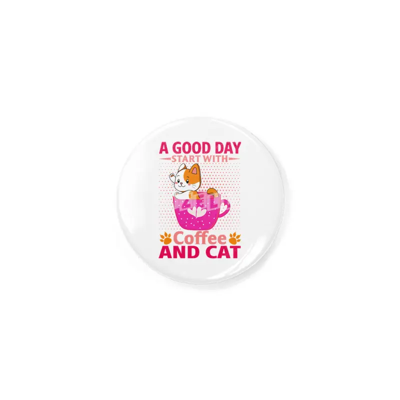 A Good Day Start With Coffee And Cute Cat Best Idea For Cat Lover Rozet