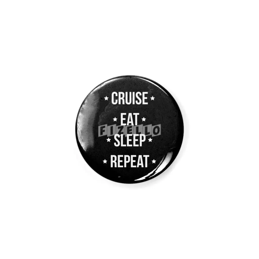 Cruise Eat Sleep Repeat Vacation Traveling  Rozet