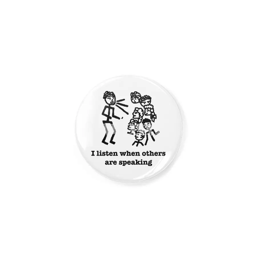 I listen when others are speaking Rozet