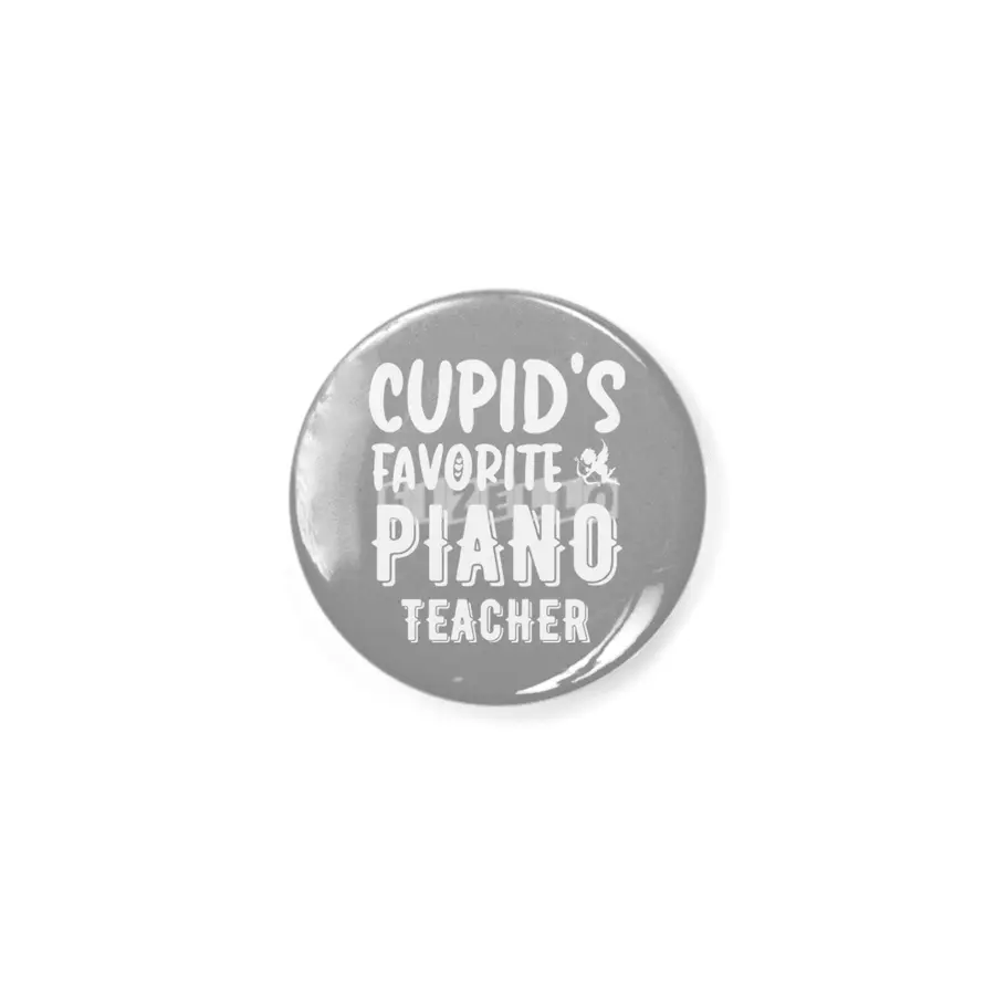 Cupid's Favorite Piano Teacher Valentines Day Gift Rozet