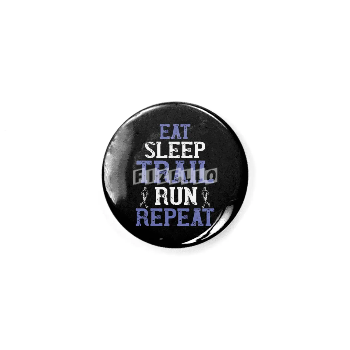 Running - Eat sleep trail run repeat Rozet