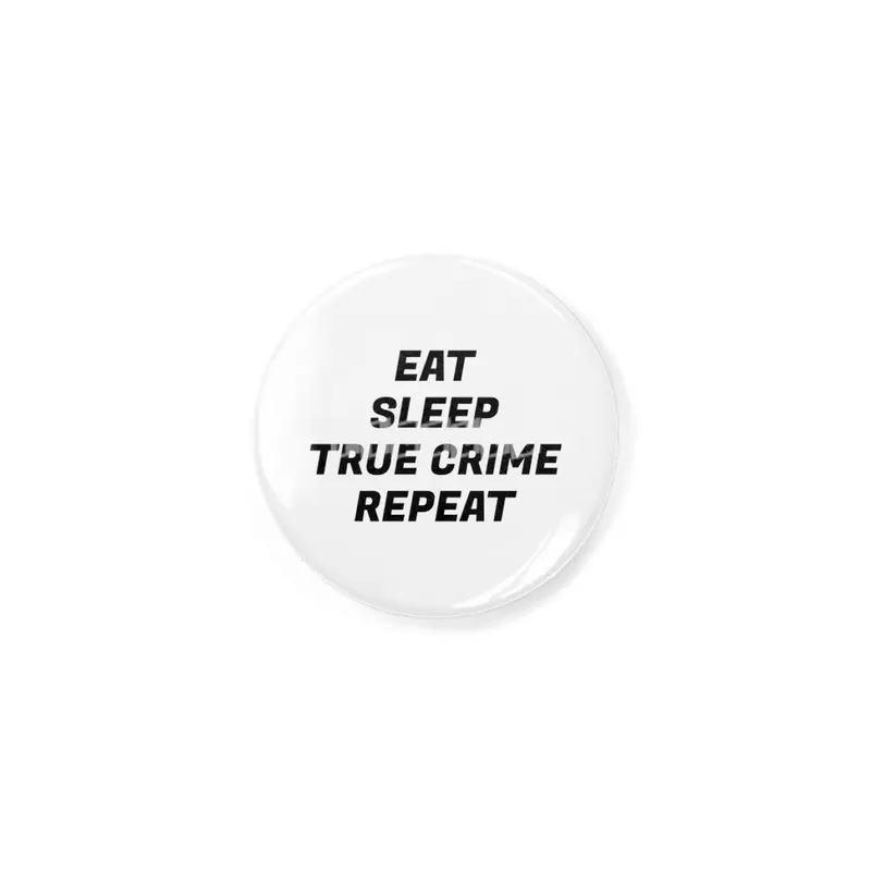 Podcast Day - Eat Sleep True Crime Repeat Rozet