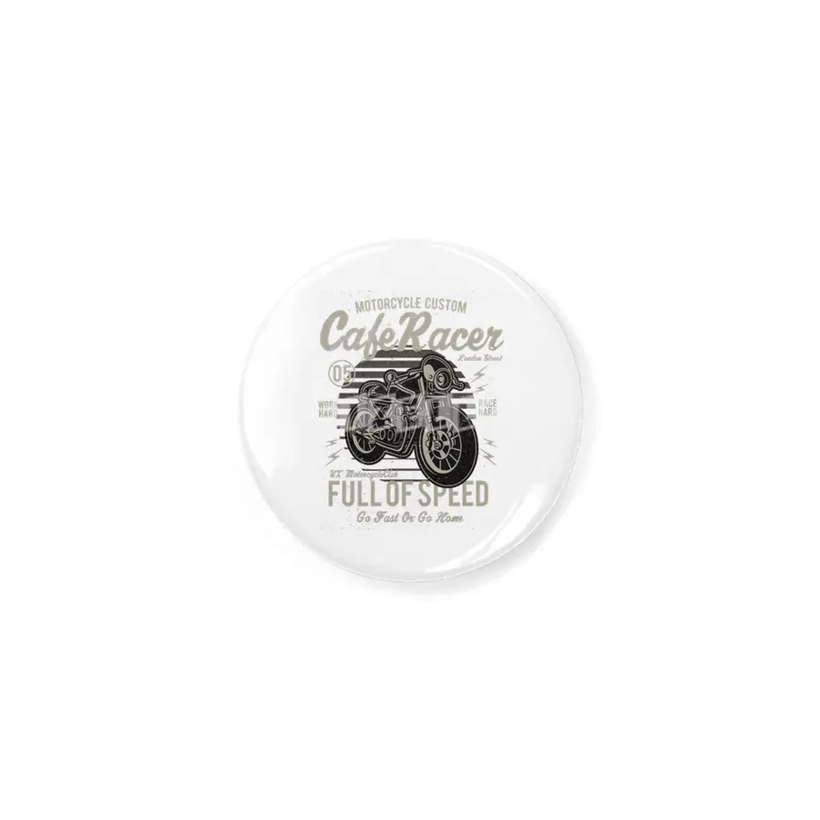 Biker Cafe Racer Full Of Speed Motorcycle Custom Work Hard - Race Hard Rozet