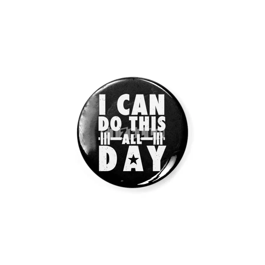 All day Workout Training Gym Fitness Motivational Rozet