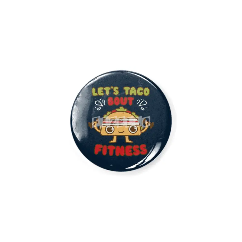 Let's Taco Bout Fitness - Fitness and Exercise Lover Rozet