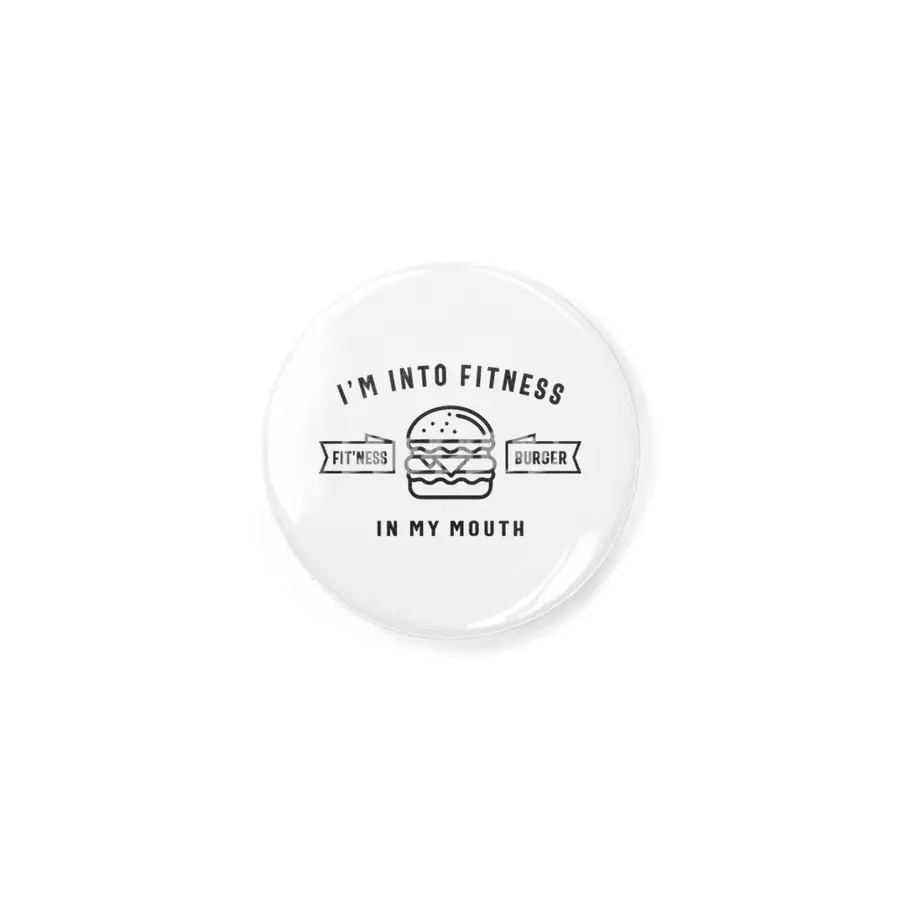 I'm Into Fitness Fit'ness Burger In My Mouth Rozet