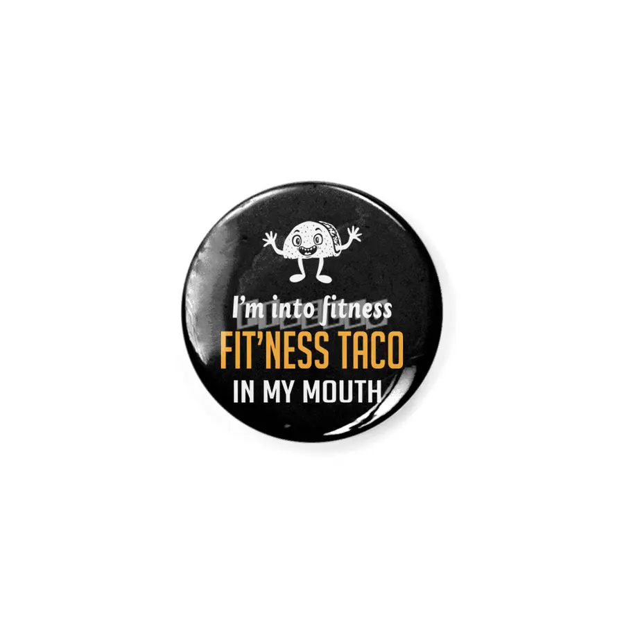 I'm into fitness taco in my mouth Rozet