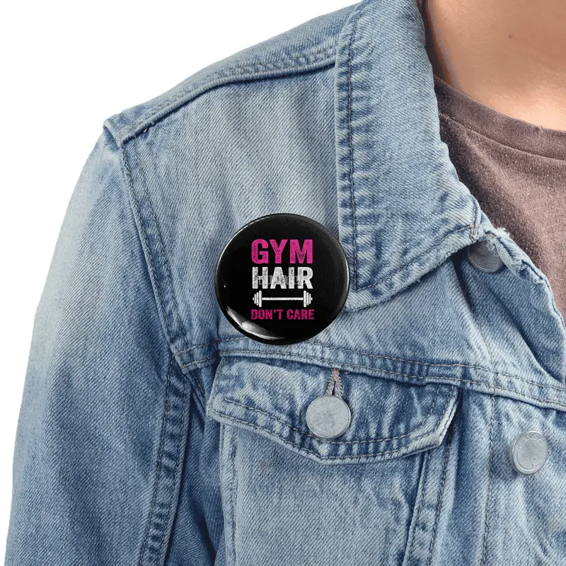 Gym Hair Don't Care Funny Fitness Design Gift Idea Rozet