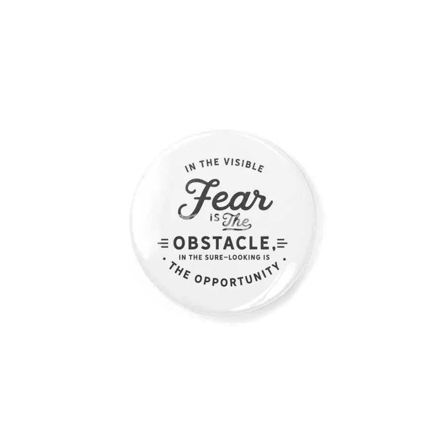 In the visible fear is the obstacle Rozet