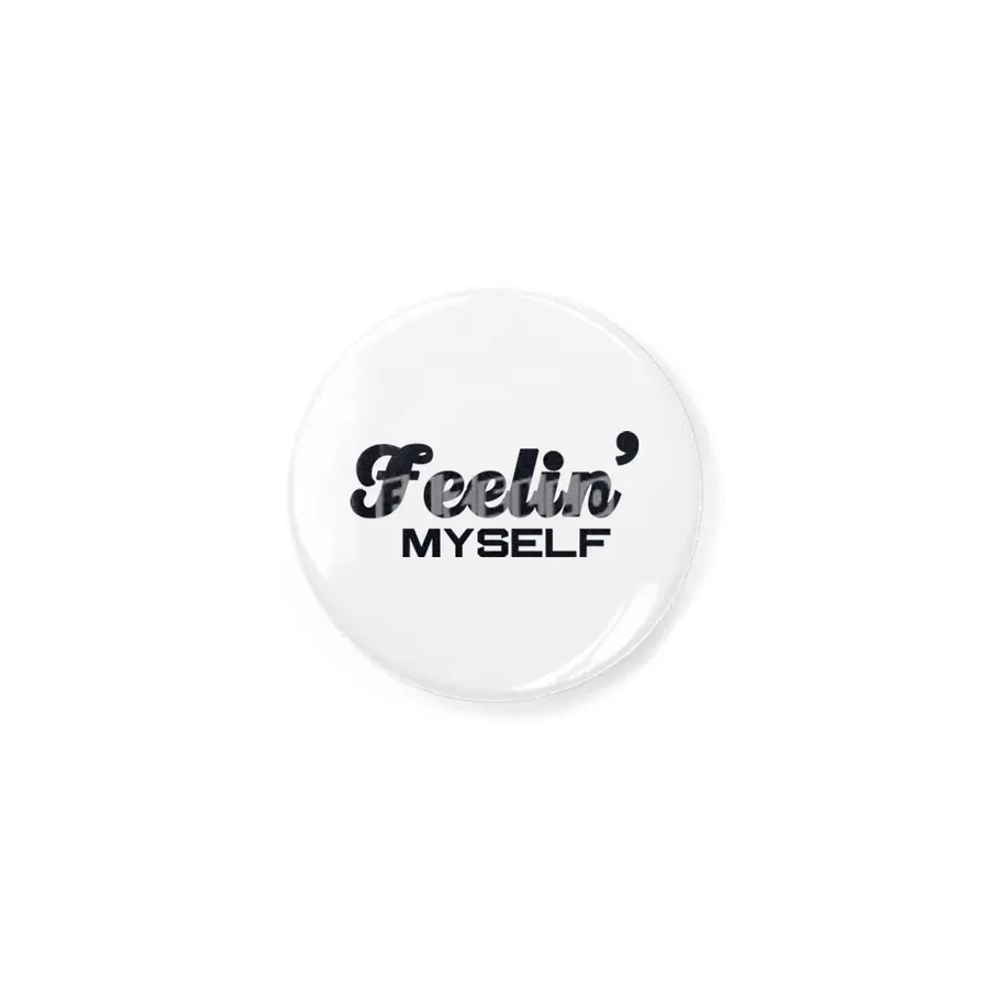 Feelin Myself Trendy hipster youth ladies saying Rozet