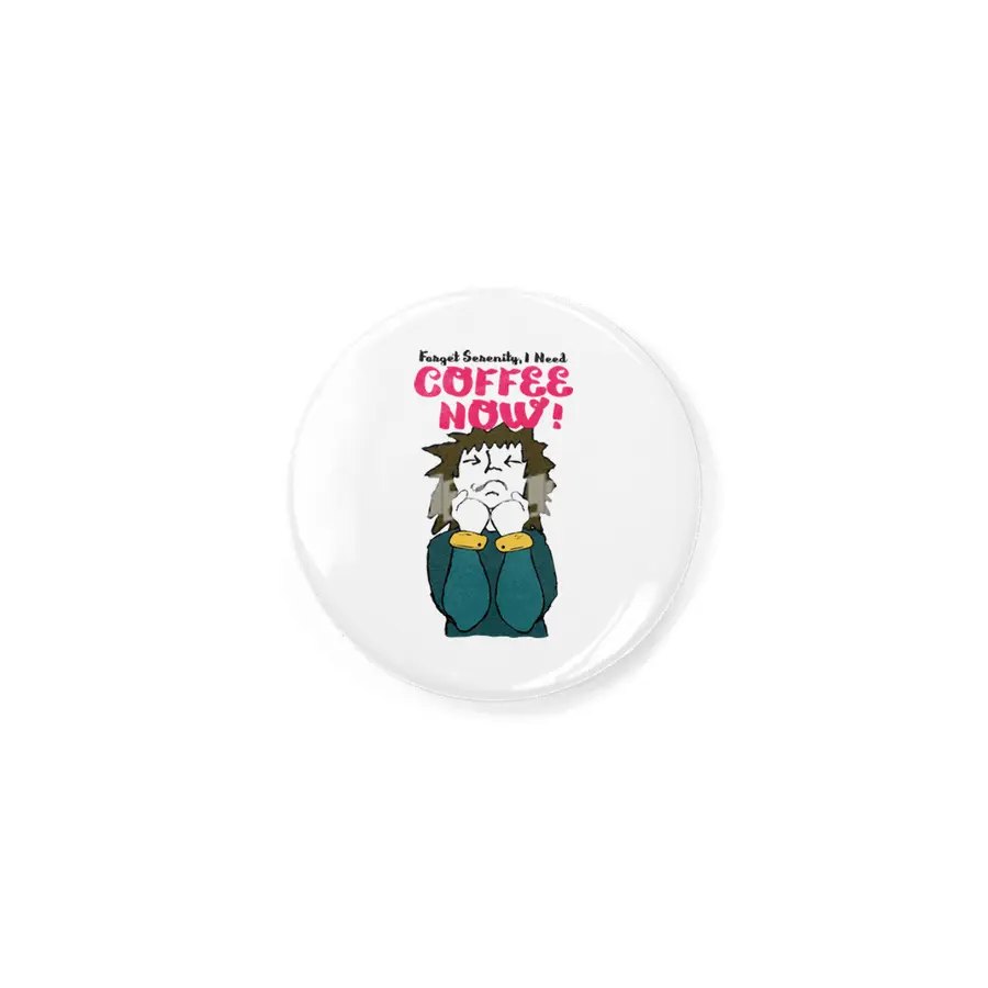 Forget Serenity, I Need Coffee Now! Rozet