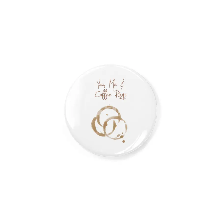 You, Me, & Coffee Rings Rozet