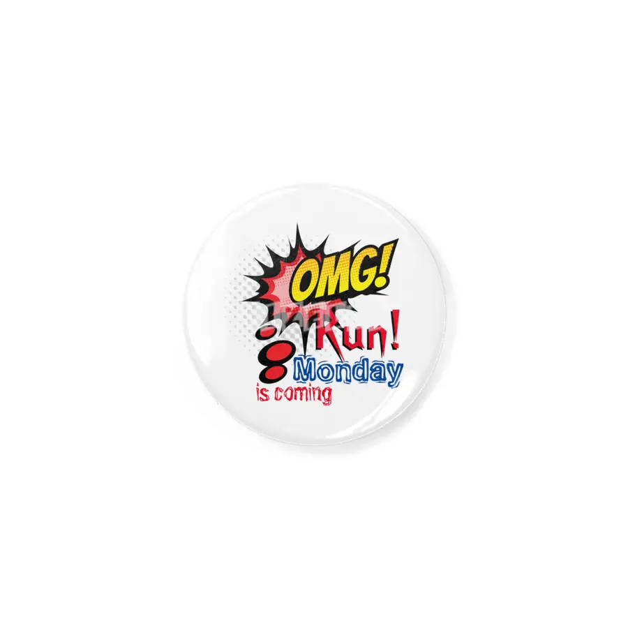 OMG Run! Monday is coming Rozet