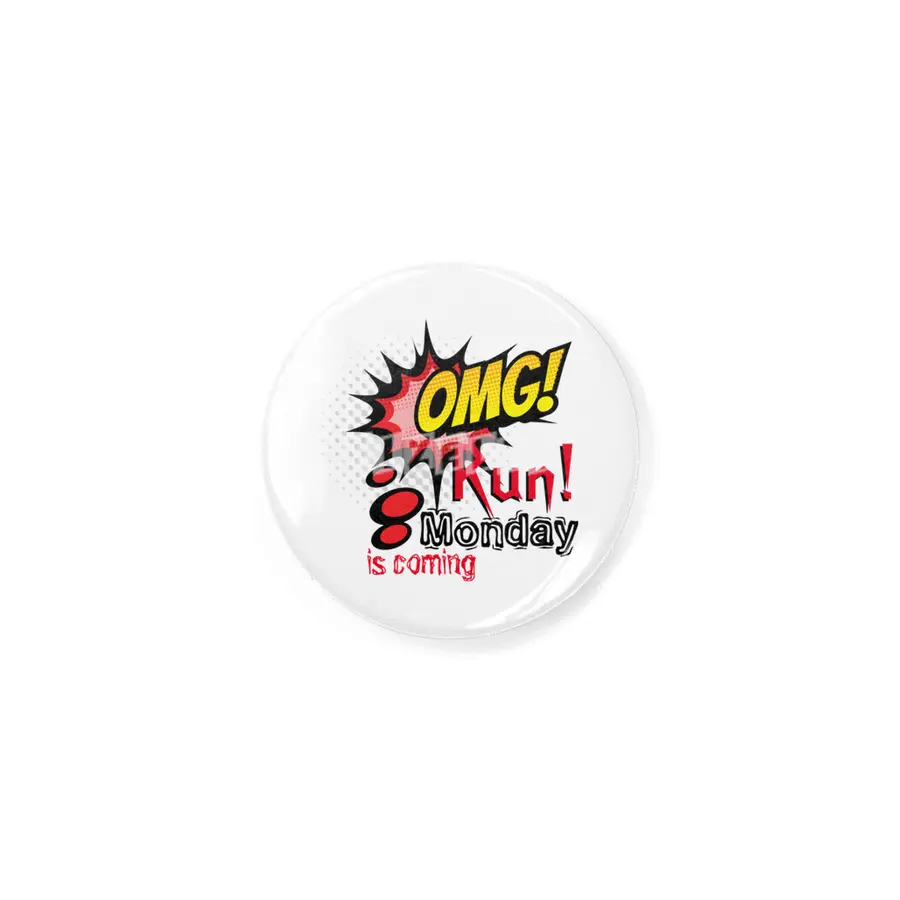 OMG Run! Monday is coming Rozet