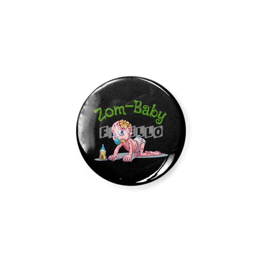 "Zom-Baby" Zombie Baby Design Rozet