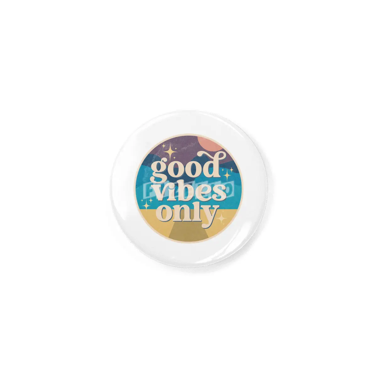 Desert Serenity: Good Vibes Only Rozet