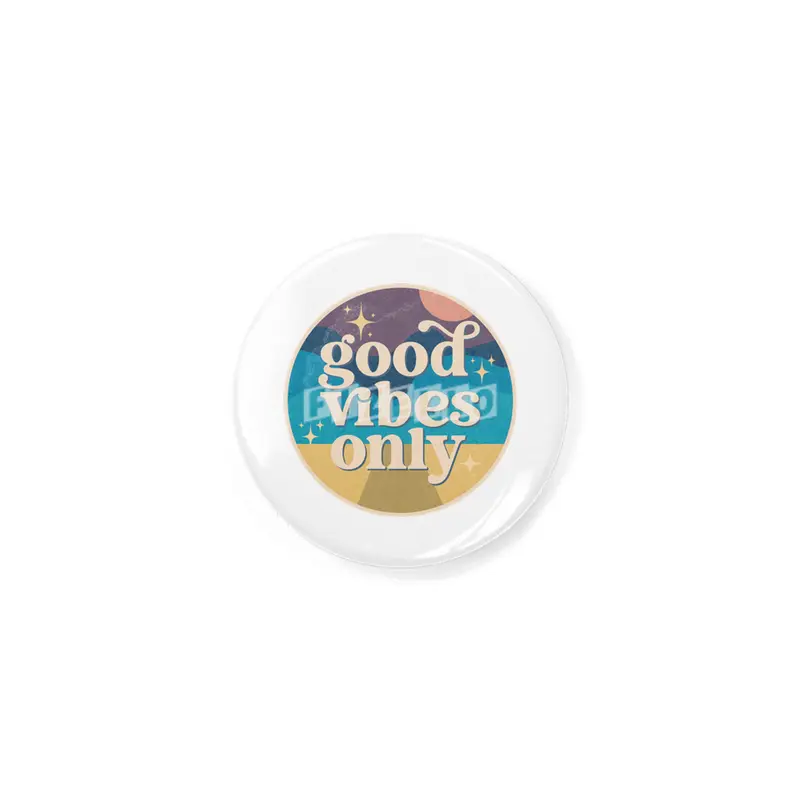 Desert Serenity: Good Vibes Only Rozet