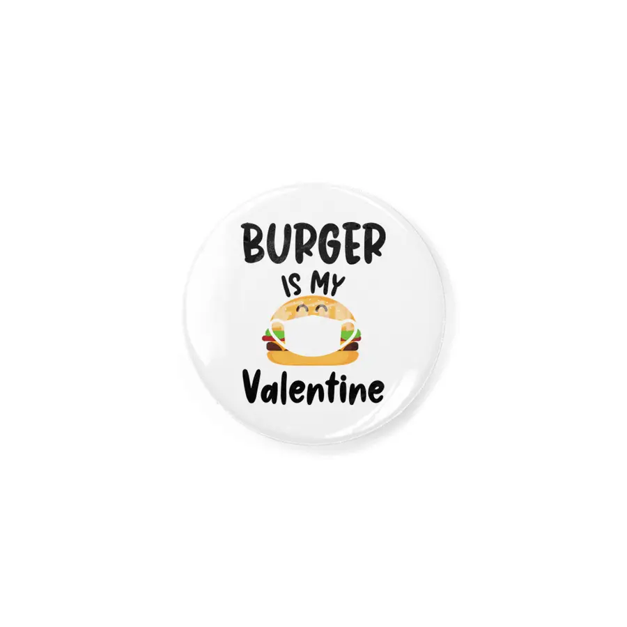 Burger Is My Valentine Gift Quarantine Valentines Rozet