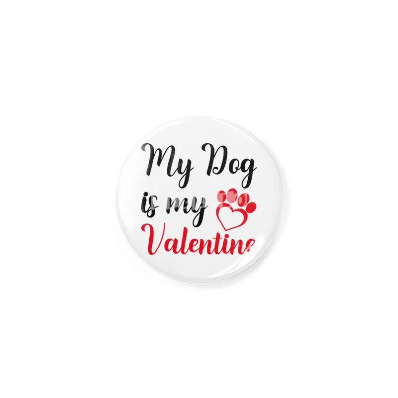 My Dog is My Valentine Shirt,Dog Shirts Rozet