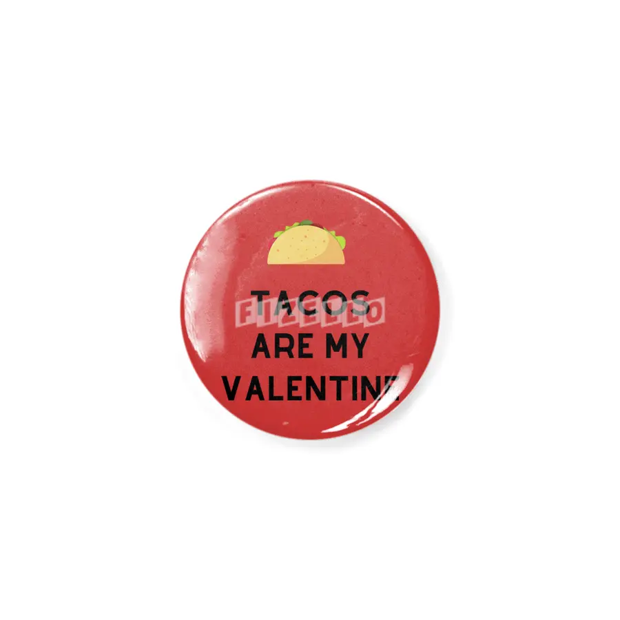 Tacos are my valentine Rozet