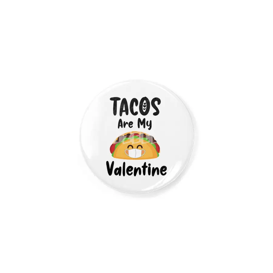 Tacos Are My Valentine Gift Quarantine Valentines Rozet