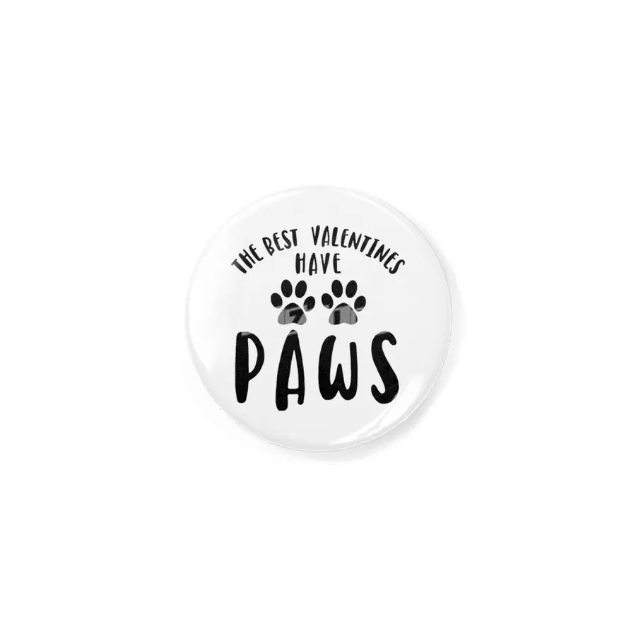 The best valentines have paws, My Valentine has Paws, Dog Valentines Day Rozet