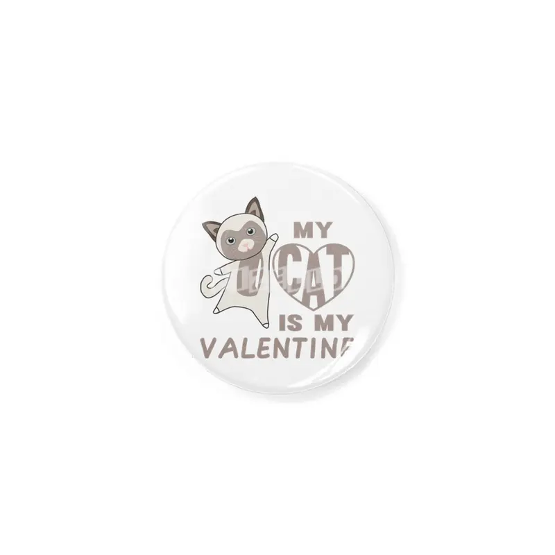 My Cat Is My Valentine Brown Cute Cats Rozet