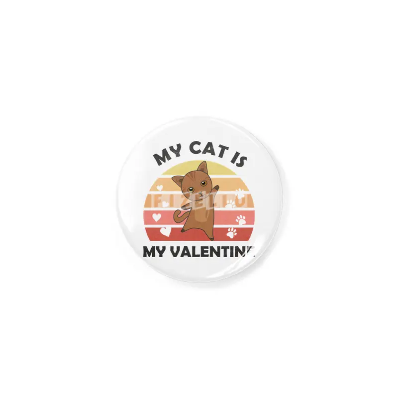My Cat Is My Valentine Cats Heart Love Vintage Rozet