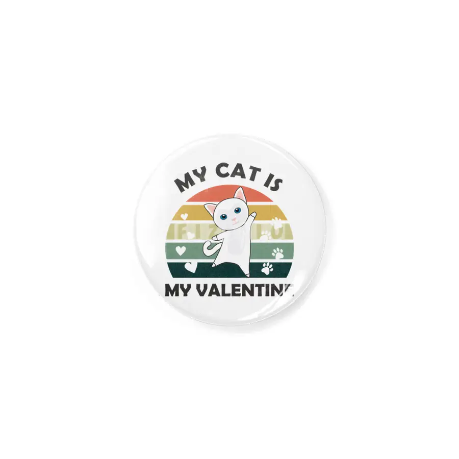 My Cat Is My Valentine Cats Vintage Cute Animals Rozet