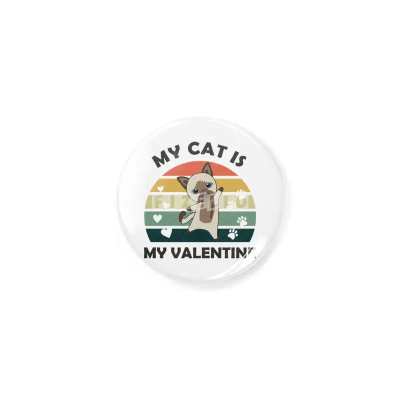 My Cat Is My Valentine Cats Vintage Siamese Cat Rozet