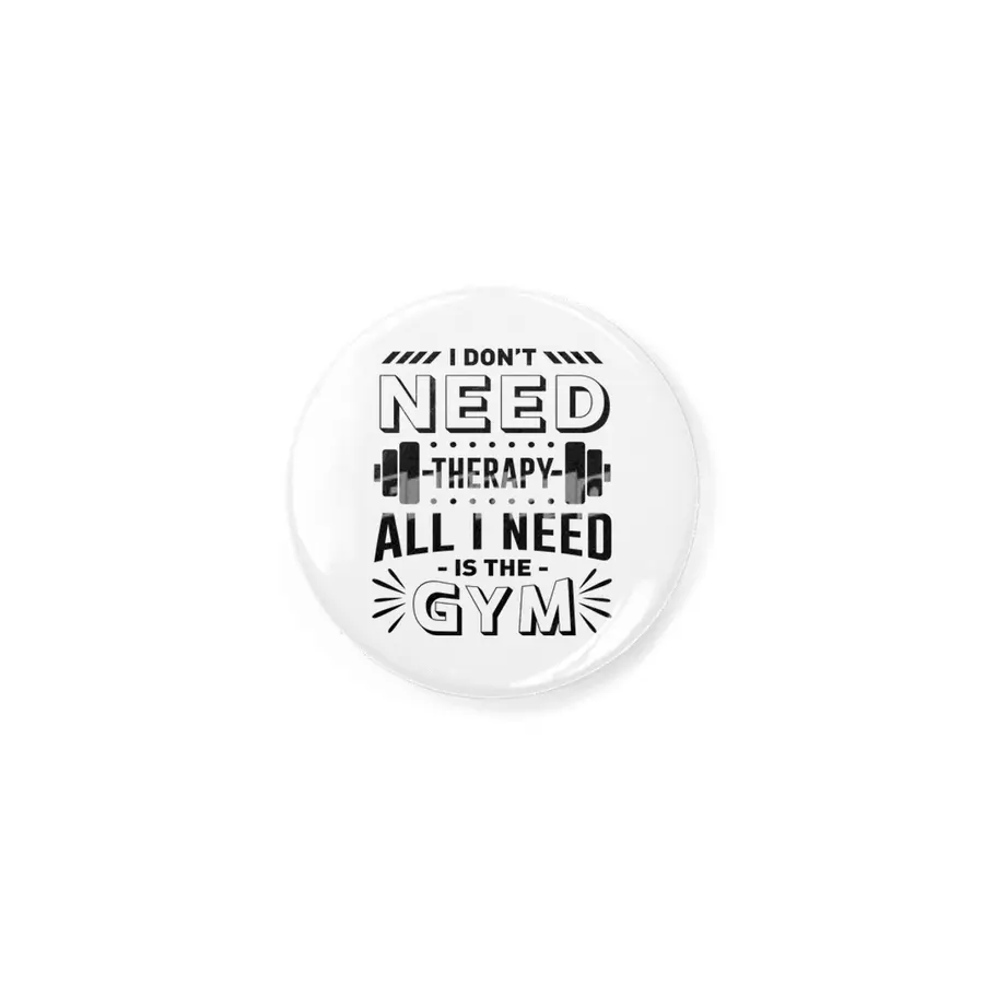 All I Need Is The Gym - Gym Rozet