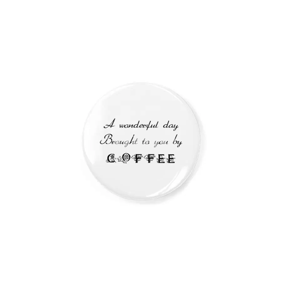 A Wonderful Day - Black Lettering Rozet