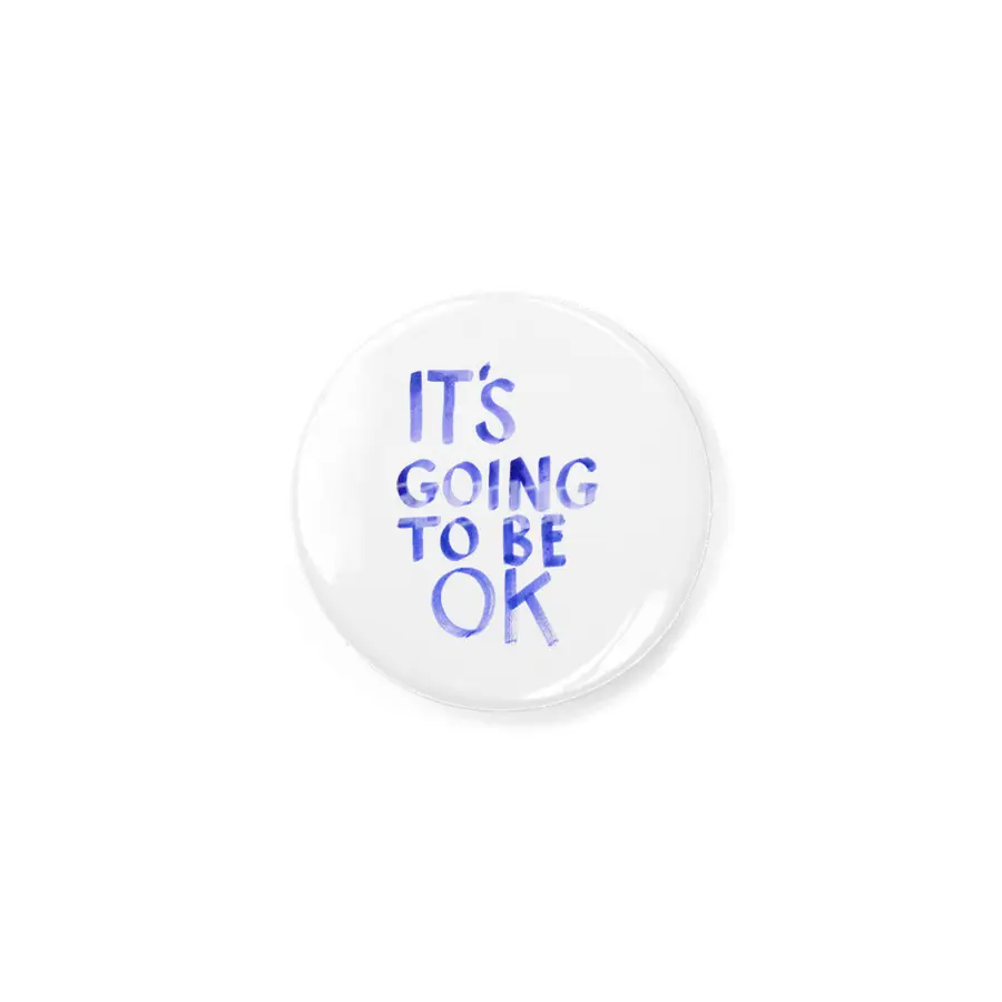 Positive affirmation statment It's Going To Be Ok in bold handwritten letters Rozet